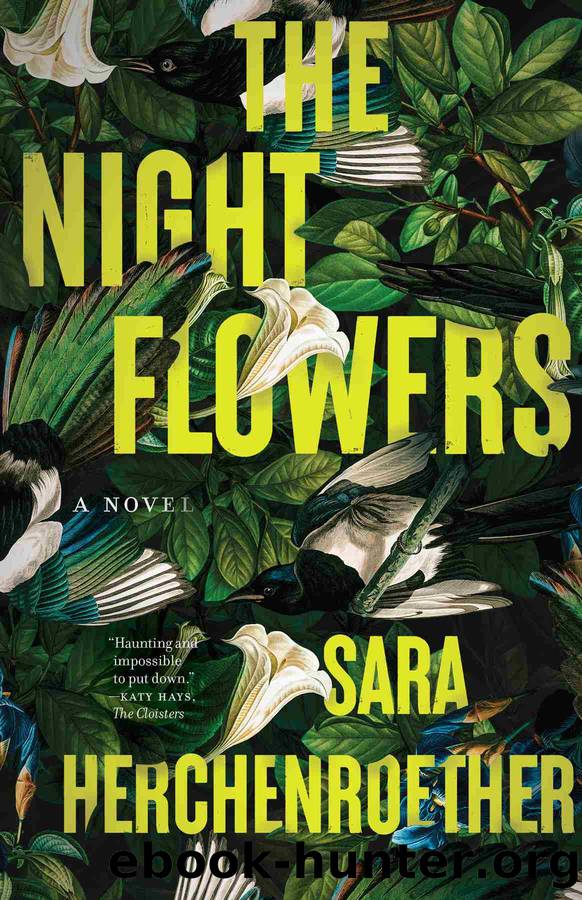 The Night Flowers by Sara Herchenroether