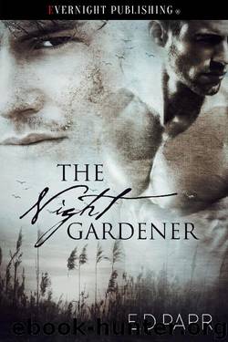 The Night Gardener by E.D. Parr