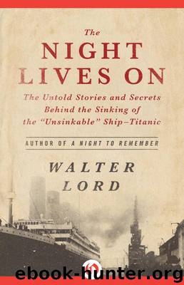 The Night Lives On by Walter Lord
