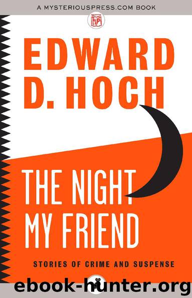 The Night My Friend by Edward D. Hoch