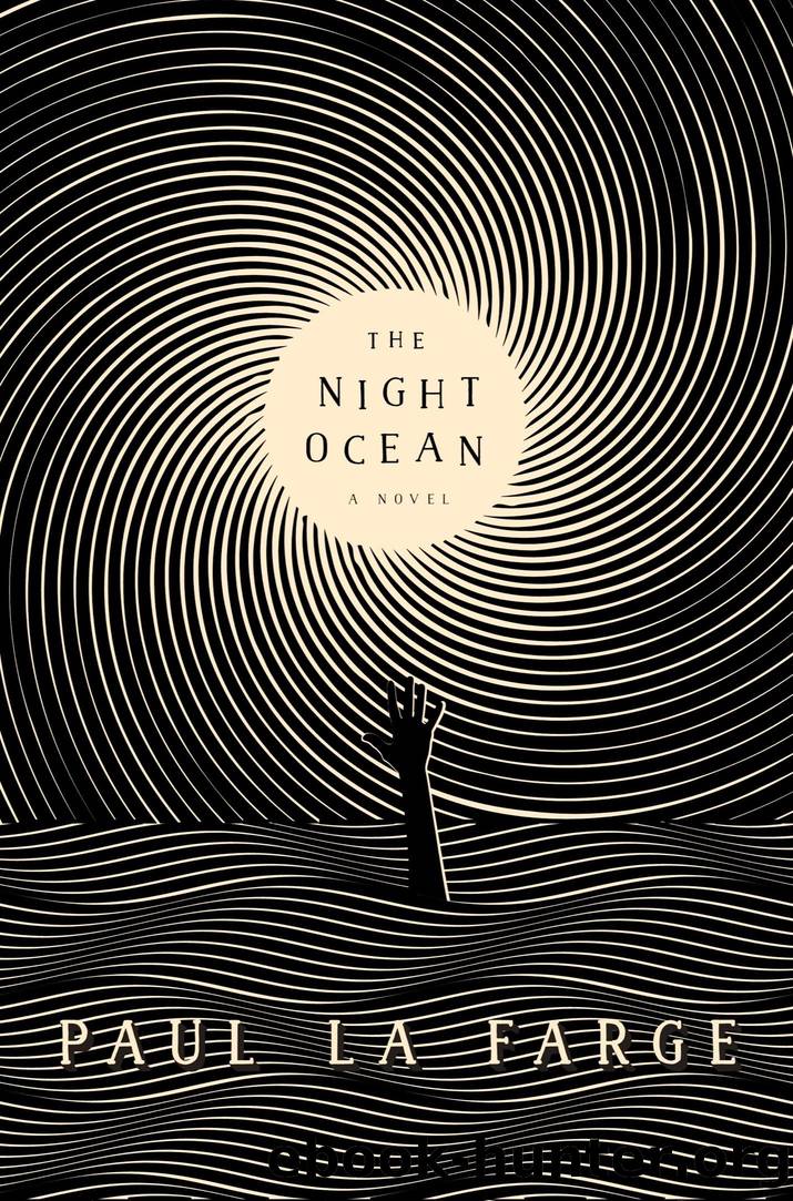 The Night Ocean: A Novel by Paul La Farge
