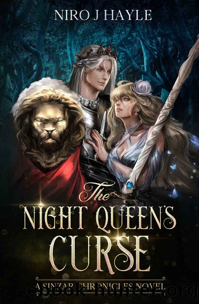 The Night Queen's Curse: A Sinzar Chronicles Novel (The Sinzar Chronicles) by Niro J Hayle