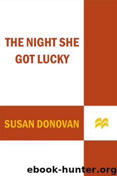 The Night She Got Lucky by Susan Donovan
