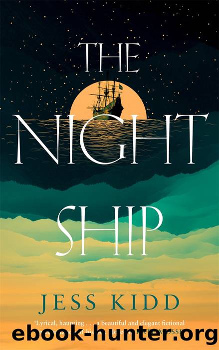 The Night Ship by Jess Kidd