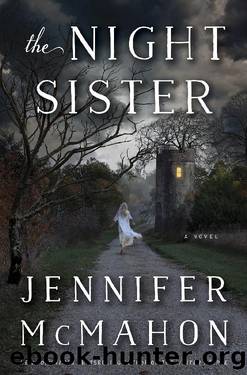 The Night Sister: A Novel by Jennifer McMahon