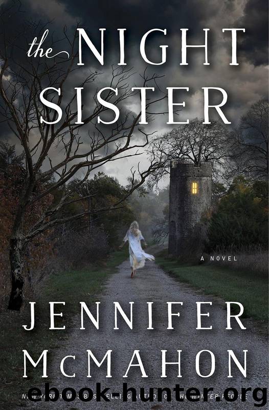 The Night Sister: A Novel by Jennifer Mcmahon