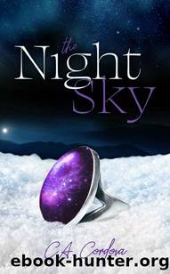 The Night Sky: The Tungsten Chronicles: Book One by C. A. Cordova