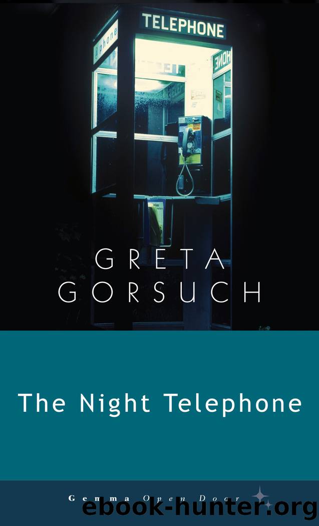 The Night Telephone by Greta Gorsuch