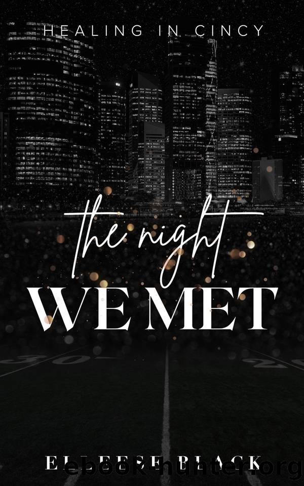 The Night We Met (Healing in Cincy Book 1) by Elleese Black
