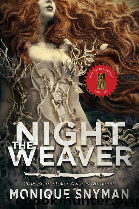 The Night Weaver by Monique Snyman