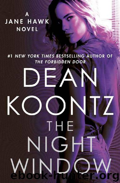 The Night Window (Jane Hawk) by Dean Koontz