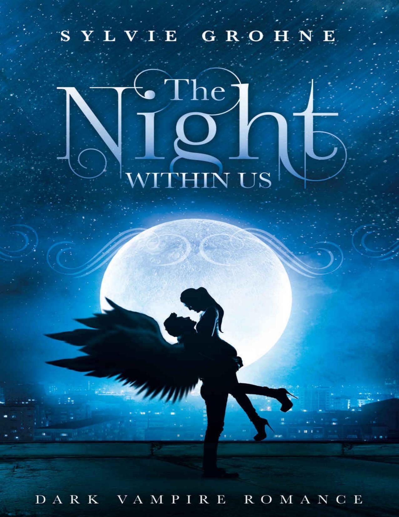 The Night Within Us: Dark Vampire Romance by Sylvie Grohne