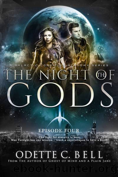 The Night of the Gods Book Four by Odette C. Bell