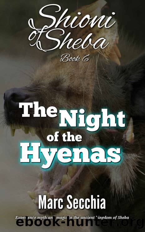 The Night of the Hyenas (Shioni of Sheba Book 6) by Marc Secchia