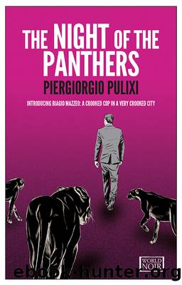 The Night of the Panthers by Piergiorgio Pulixi