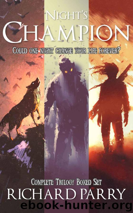 The Night's Champion Collection: A supernatural werewolf thriller trilogy by Richard Parry