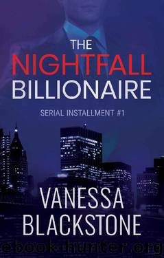 The Nightfall Billionaire: Serial Installment #1 (Scarlet McRae) by Vanessa Blackstone