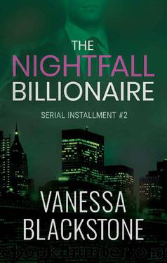 The Nightfall Billionaire: Serial Installment #2 (Scarlet McRae) by Vanessa Blackstone