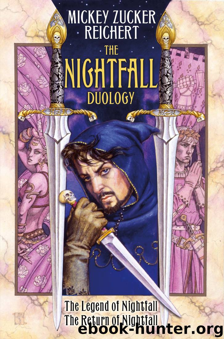 The Nightfall Duology: The Legend of Nightfall ; The Return of Nightfall by Mickey Zucker Reichert