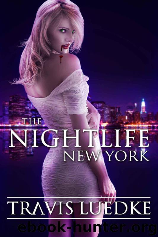 The Nightlife: New York (The Nightlife Series) by Luedke Travis