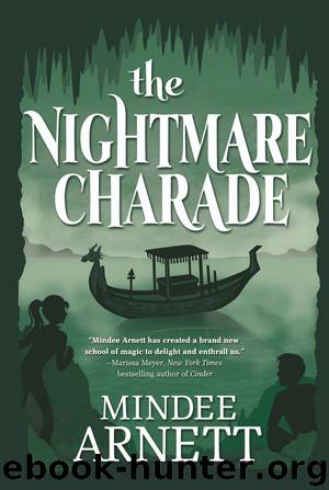 The Nightmare Charade by Mindee Arnett