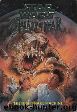 The Nightmare Machine (Galaxy of Fear, 4) by John Whitman