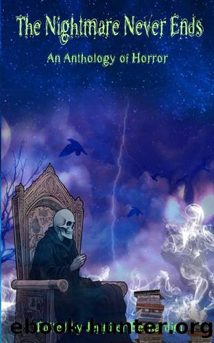 The Nightmare Never Ends by Jennifer Bernardini
