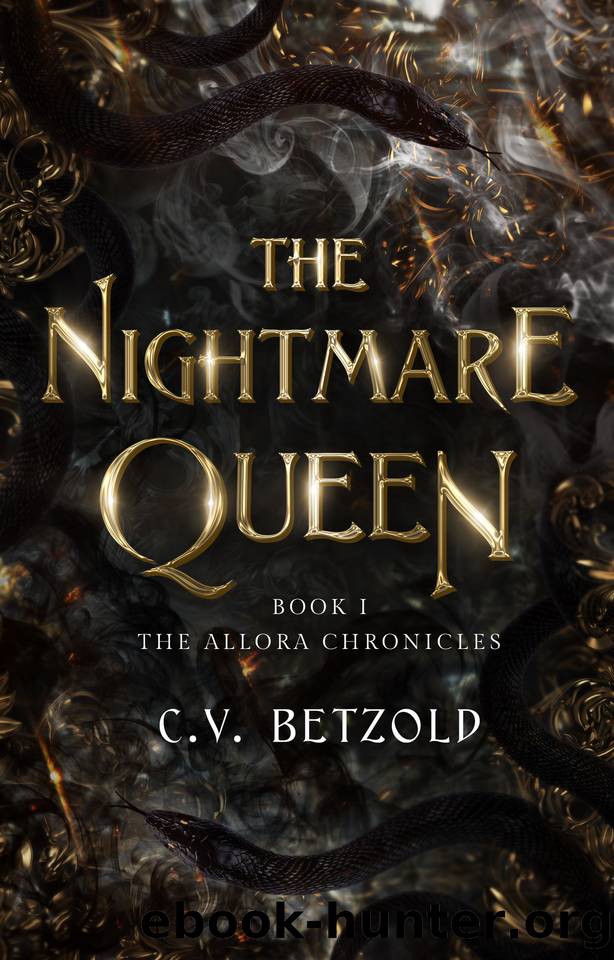The Nightmare Queen (The Allora Chronicles Book 1) by C.V. Betzold