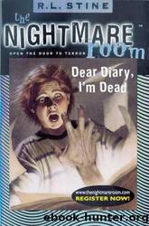 The Nightmare Room #5: Dear Diary, I'm Dead by R. L. Stine