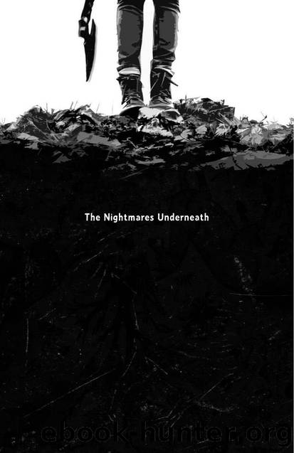 The Nightmares Underneath by Unknown