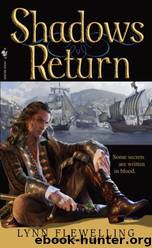 The Nightrunner #04 - Shadows Return by Lynn Flewelling