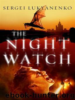 The Nightwatch by Sergei Lukyanenko