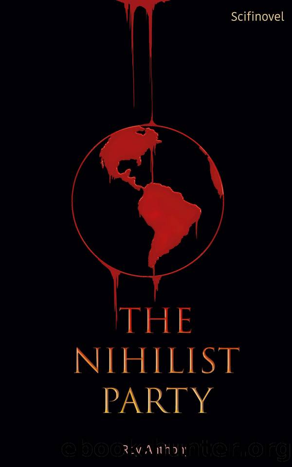 The Nihilist Party by Roy Anthony