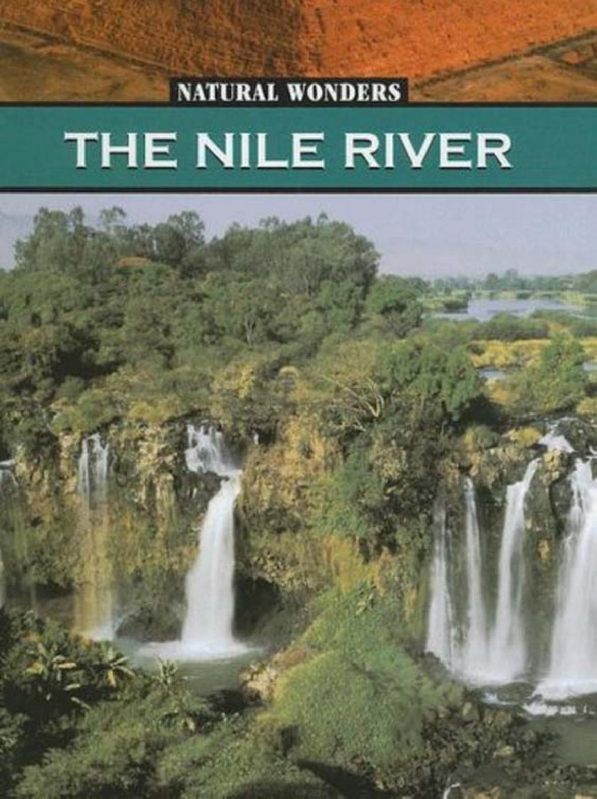 The Nile River: The Longest River In The World (Natural Wonders) by Erinn Banting