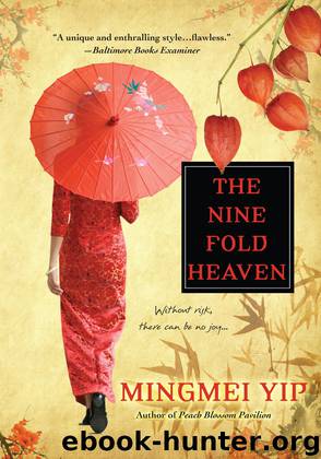The Nine Fold Heaven by Mingmei Yip
