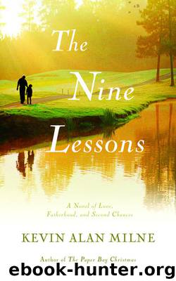The Nine Lessons by Kevin Alan Milne