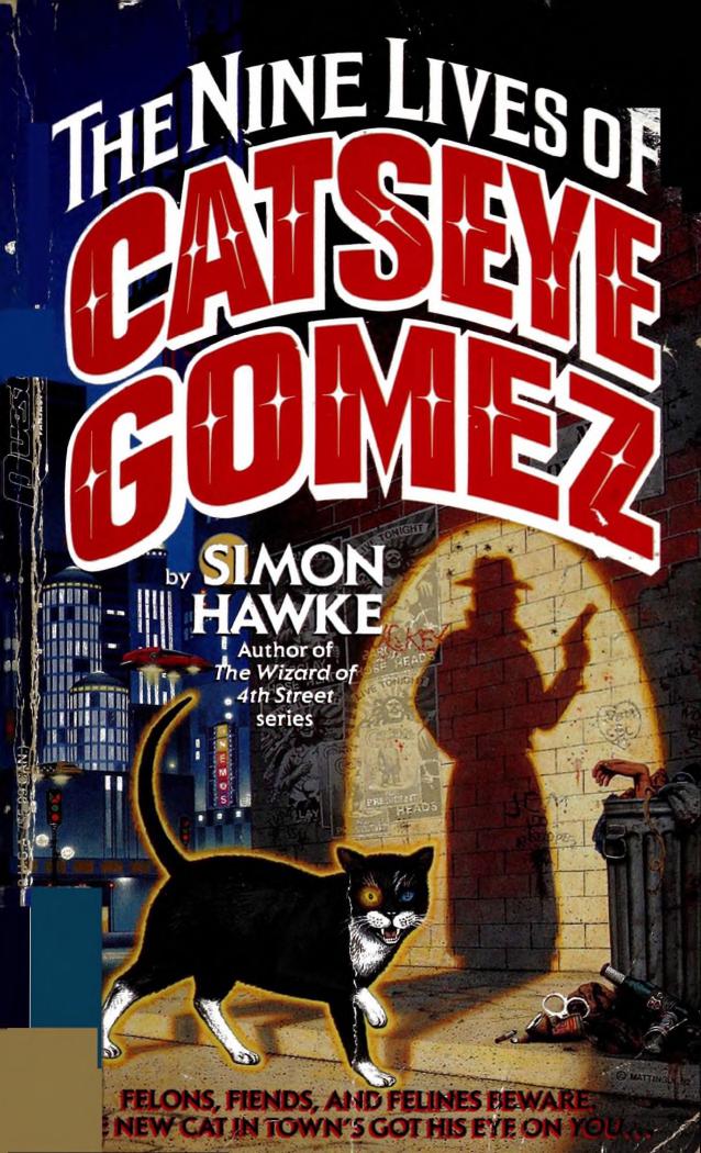 The Nine Lives of Catseye Gomez (1992) by Simon Hawke