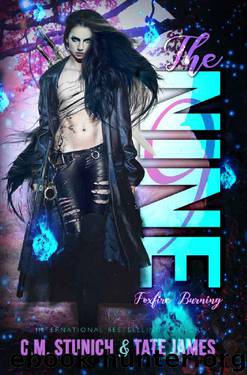 The Nine: An Urban Fantasy Reverse Harem Romance (Foxfire Burning Book 1) by C.M. Stunich & Tate James