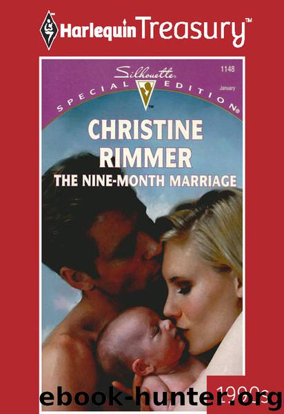 The Nine-Month Marriage by Christine Rimmer