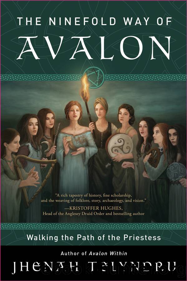 The Ninefold Way of Avalon: Walking the Path of the Priestess by Jhenah Telyndru