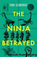 The Ninja Betrayed (Lily Wong) by Tori Eldridge