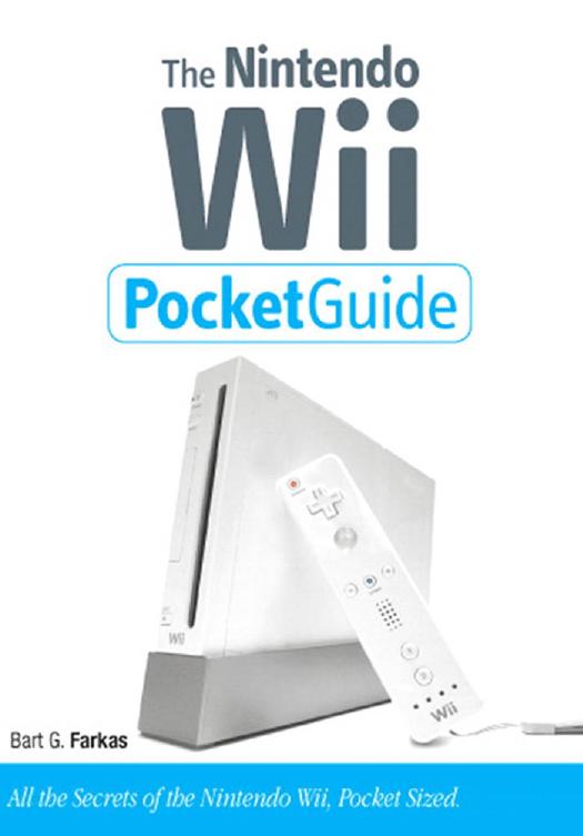 The Nintendo Wii Pocket Guide by Bart G. Farkas