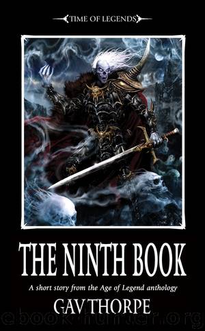 The Ninth Book by Gav Thorpe
