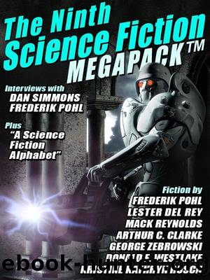 The Ninth Science Fiction MEGAPACK Â®: Classic and Modern Science Fiction by Arthur C. Clarke & Kristine Kathryn Rusch