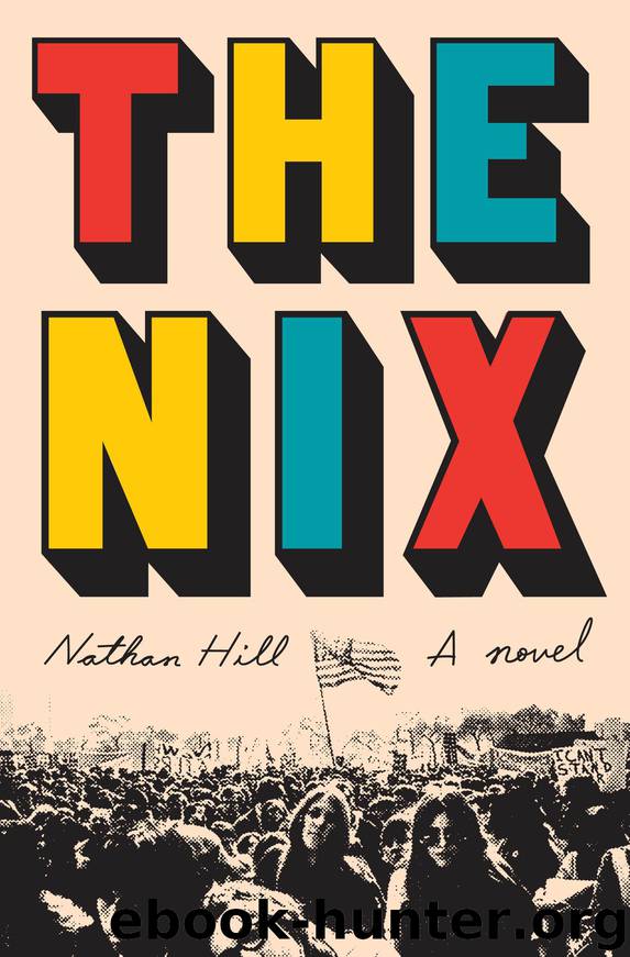 The Nix by Nathan Hill