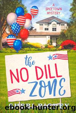 The No Dill Zone (A Spicetown Mystery) by Sheri Richey