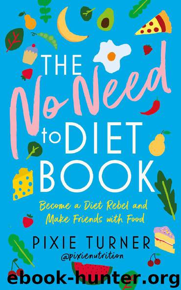 The No Need to Diet Book by Pixie Turner