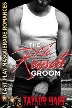 The No Regrets Groom by Taylor Hart