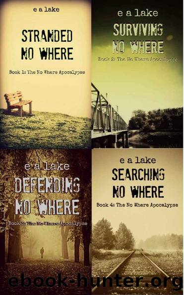 The No Where Apocalypse Compilation by e a lake