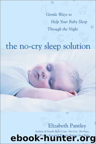 The No-Cry Sleep Solution by Elizabeth Pantley